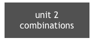 unit 2
combinations